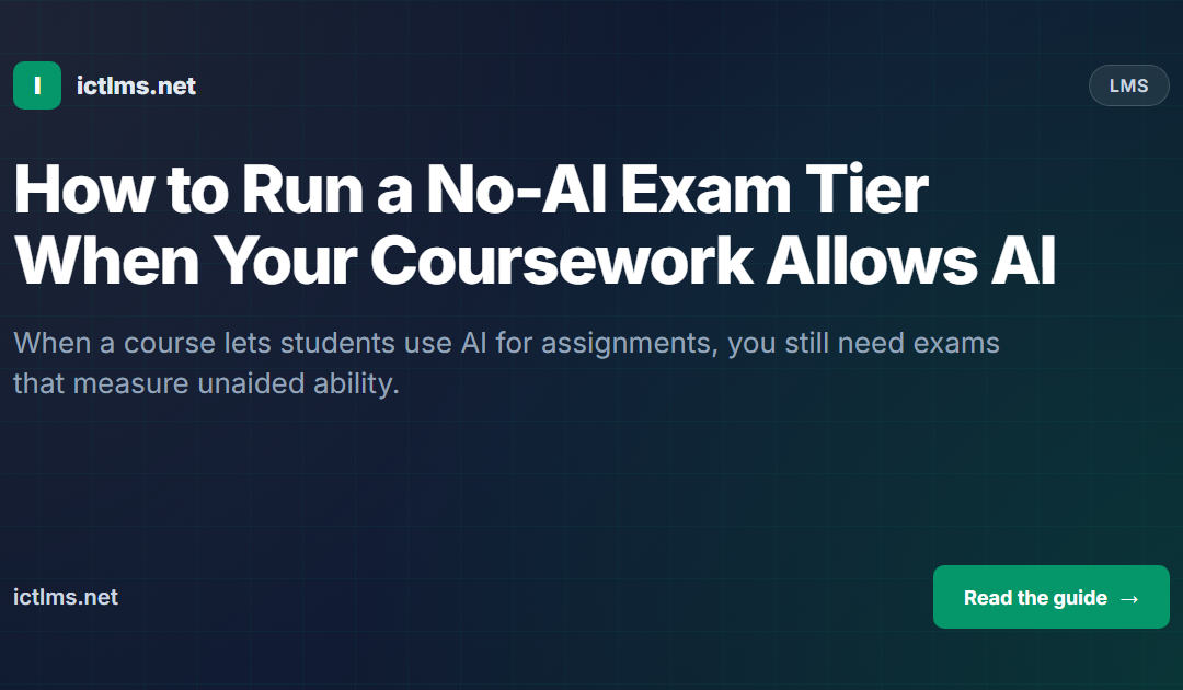 How to Run a No-AI Exam Tier When Your Coursework Allows AI